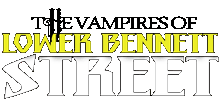 The Vampires Of Lower Bennet Street